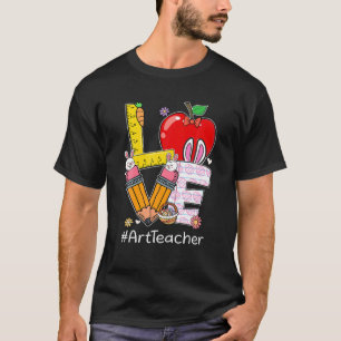 T-shirt LOVE Art Teacher Life Funny Easter Day Bunny Egg H