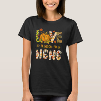 T-shirt Love Being Called Nene Pumpkin Fall Leaves Thanksg