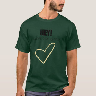 T-shirt Love being you yellow heart friend