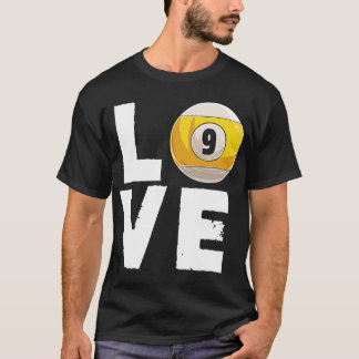 T-shirt Love Billiard 9 Ball Snooker Billard Joueur Cue