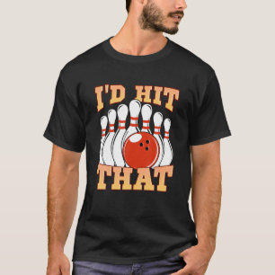 T-shirt Love Bowling League Pins Je Touche Cette Équipe