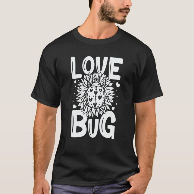 T-shirt Love Bug Valentine's Day Insect Nature Date Night  (Devant)