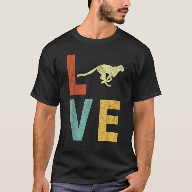 T-shirt Love Cheetah   Cheetah Quote Retro (Devant)
