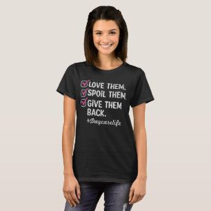 T-shirt Love Daycare Provider Childcare Appreciation
