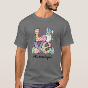 T-shirt Love Easter 4Th Grade Gnomes Teacher Easter Day