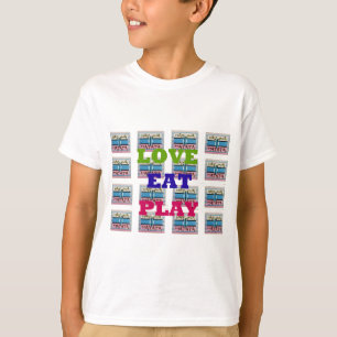T-shirt Love Eat Play Hakuna Matata Art Print