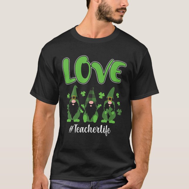 T-shirt LOVE Enseignant Vie Gnome Shamrock Saint Patrick's (Devant)