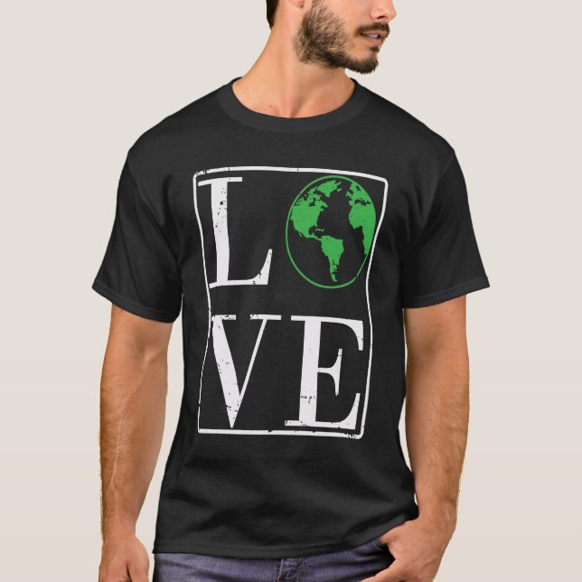 T-shirt Love Environment Nature Planet Earth (Devant)