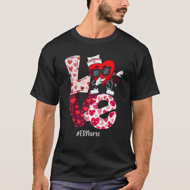 T-shirt LOVE ER Emergency Nurse Valentine Day Dabbing Hear (Devant)