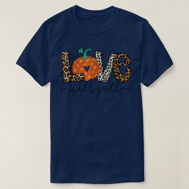 T-shirt Love Fall YAll Automne Saison Leopard  (Design devant)