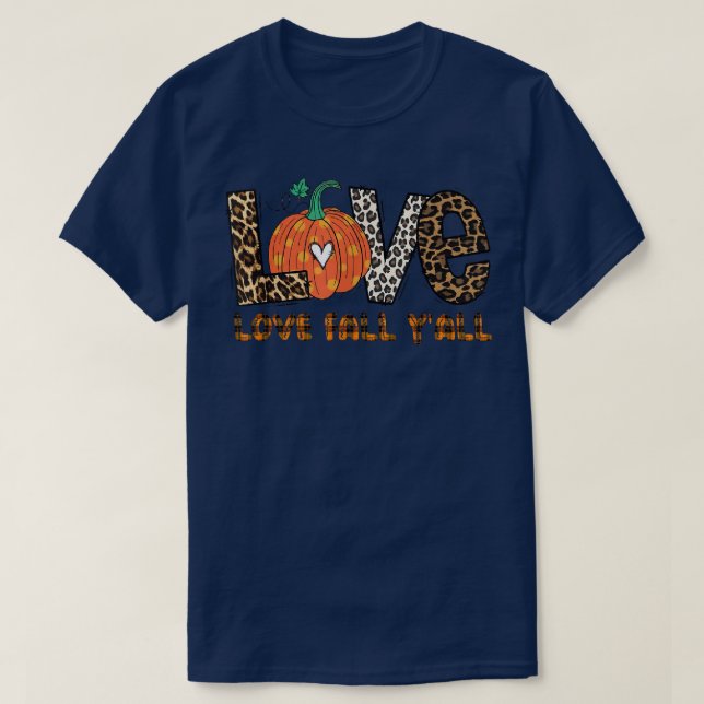 T-shirt Love Fall Yall Citrouille Leopard Peace Love Autom (Design devant)