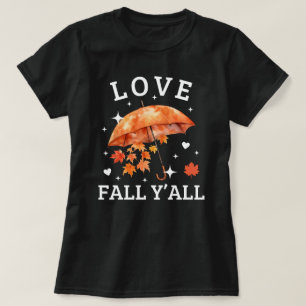 T-shirt Love Fall Y'all Feuilles d'automne Belle autom