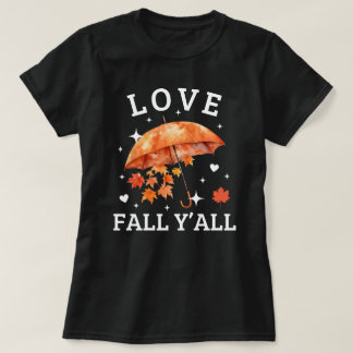 T-shirt Love Fall Y'all | Feuilles d'automne | Belle autom