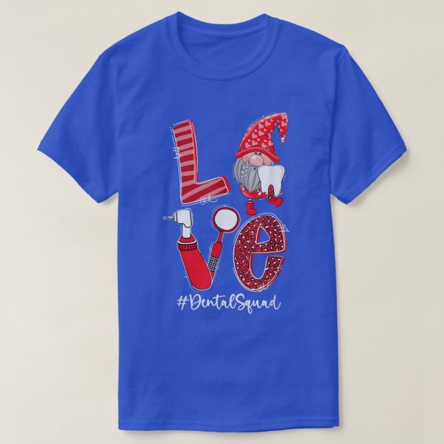 T-shirt Love Funny Gnome Dental Squad Saint Valentin Matc (Design devant)