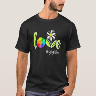 T-shirt Love Gigi Life