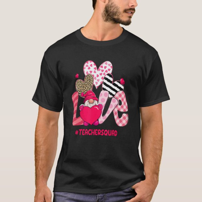 T-shirt Love Gnome Teacher Squad Happy Valentine Gnome Tea (Devant)
