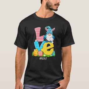 T-shirt Love Golf Pâques Gnome Panier de chasse aux oeufs