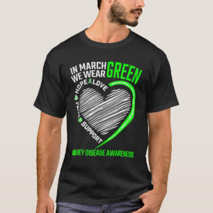 T-shirt Love Hope Faith March We Wear Green Kidney Disease