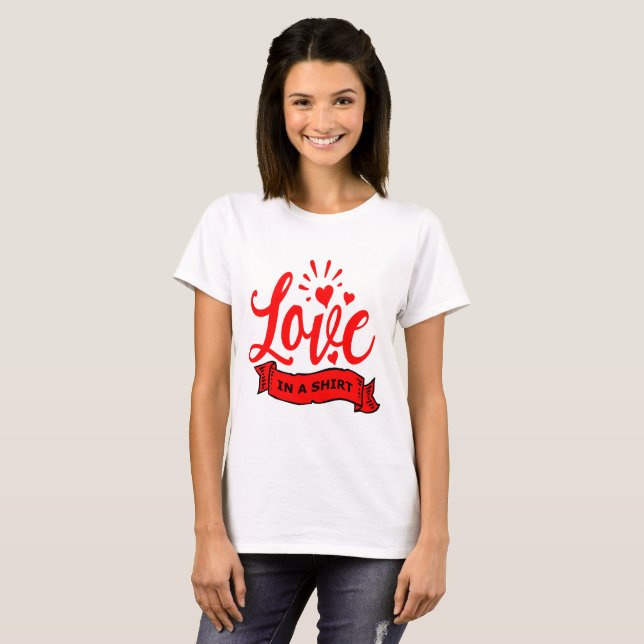 T-shirt Love in a Shirt, Valentine Hearts & Love Femmes (Devant entier)