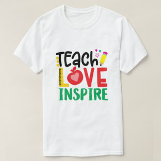 T-shirt Love Inspire Teacher Graphic | School Gift
