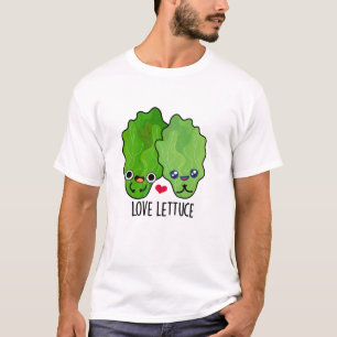 T-shirt Love Lettuce Funny Veggie Pun