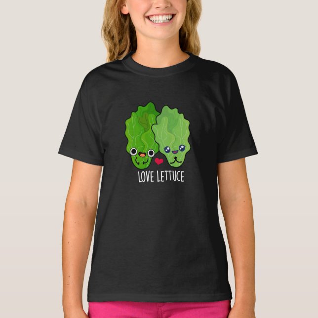 T-shirt Love Lettuce Funny Veggie Pun Dark BG (Devant)