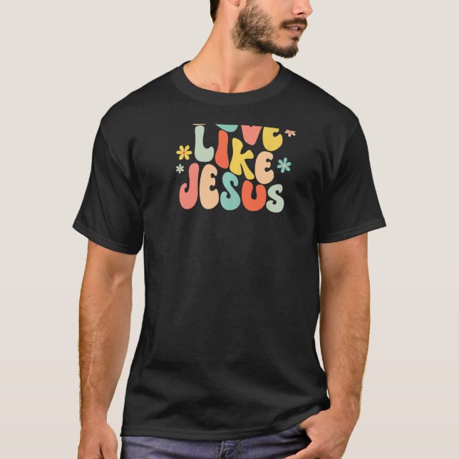 T-shirt Love Like Jesus Christian Trendy Words on Back   (Devant)