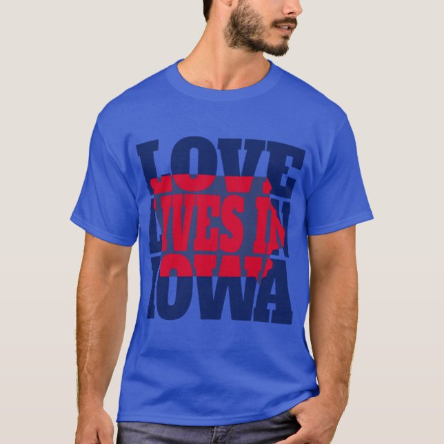 T-shirt Love Lives in Iowa (Devant)