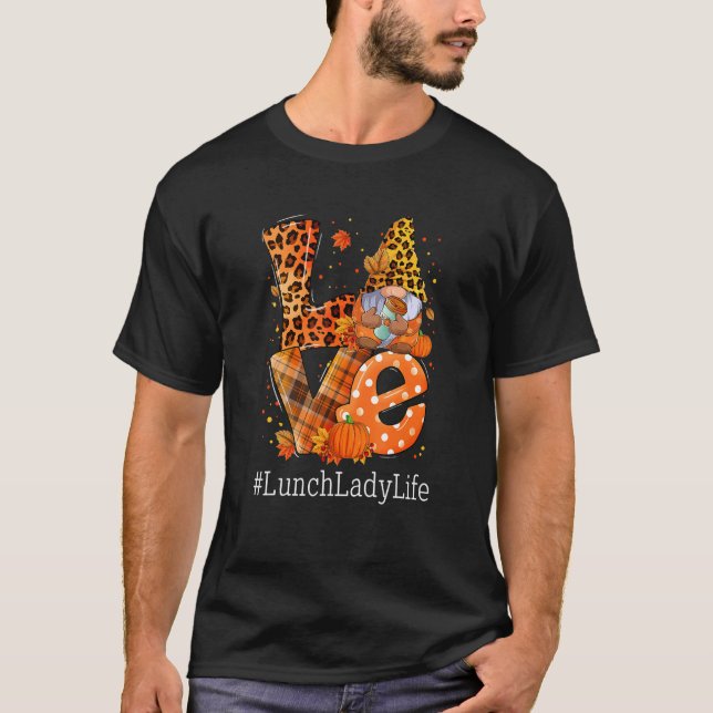 T-shirt LOVE Lunch Lady Life Gnome Leopard Pumpkin Fall Th (Devant)