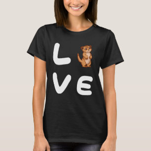 T-shirt Love MEERKATS MEERKAT