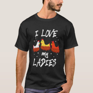 T-shirt Love My Ladies Farmer Chicken