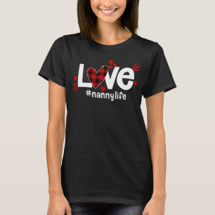 T-shirt LOVE Nanny Life Buffalo Plaid Red Flannel Coeur Va