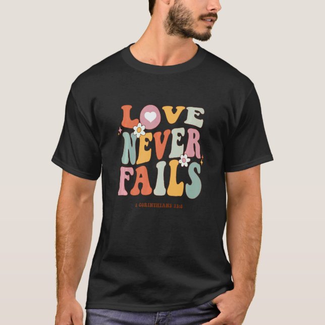T-shirt Love Never Fails Retro Positivity Quote Preppy Y2k (Devant)