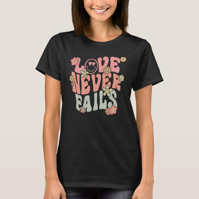T-shirt Love Never Fails With Words on Back Aesthetic Tren (Devant)