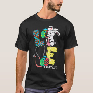 T-shirt Love Nurse Easter Bunny Eggs Stethoscope Cute Scru