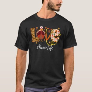 T-shirt Love Nurse Life Turquie Infirmière Thanksgiving Sc