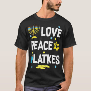 T-shirt Love Peace Latkes Hanoukka Chanukah Jewish Funny