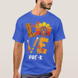 T-shirt Love PréK Turquie Bon thanksgiving PréK Professeur