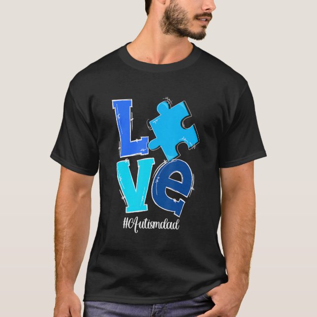T-shirt LOVE Puzzle Pièce Autisme Papa Sensibilisation sur (Devant)