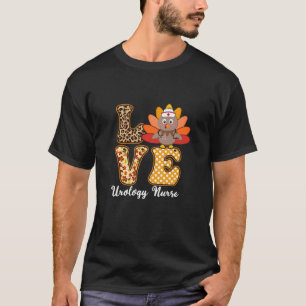 T-shirt Love Thanksgiving Urology Nurse Turkey Stethoscope