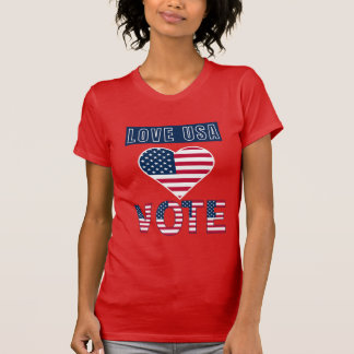 T-shirt Love USA Vote