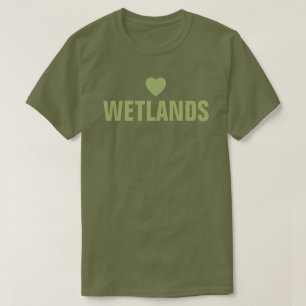 T-shirt Love Wetlands™