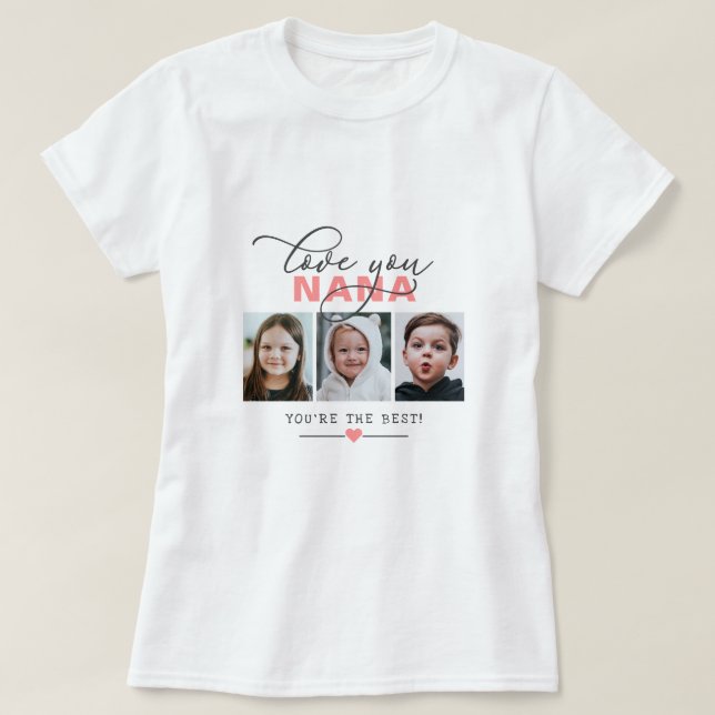 T-shirt Love You Nana/Other 3 Photo Texte personnalisé T- (Design devant)