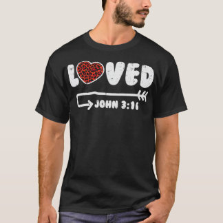 T-shirt Loved John 316 Leopard Heart Valentines Day Christ