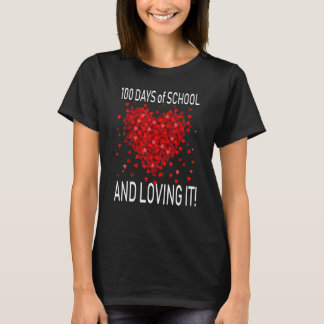 T-shirt Loving 100 Days of School Cute Heart Happy 100th D