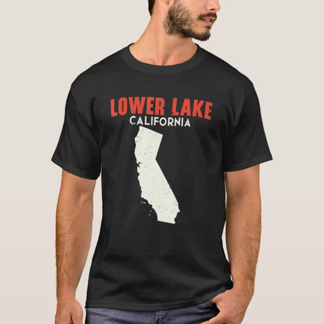 T-shirt Lower Lake California USA State America Travel Cal (Devant)