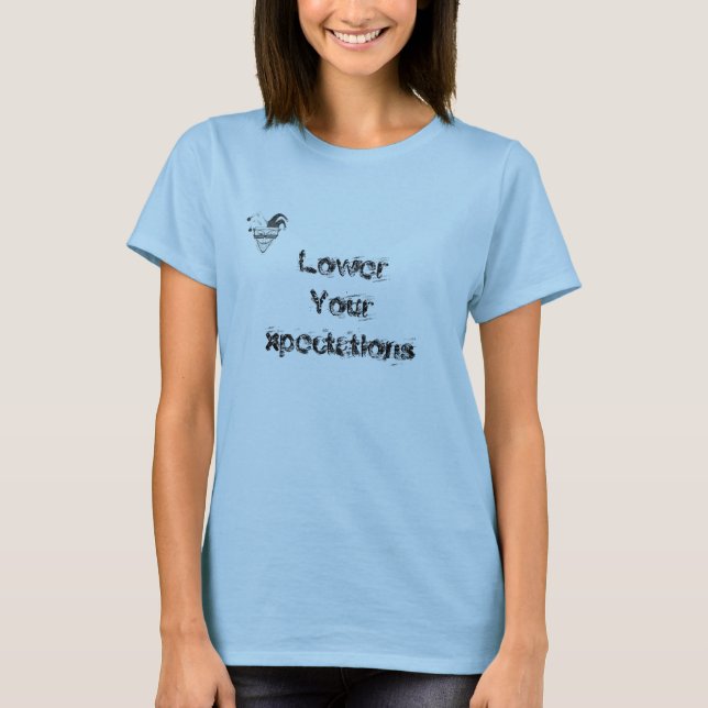 T-shirt LowerYourxpectations (Devant)
