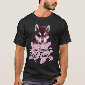 T-shirt Loyal companion best friend 