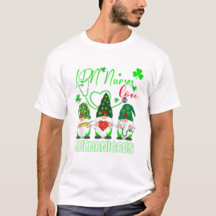 T-shirt LPN Infirmières Aimer Shenanigans Drôle Gnomes St 