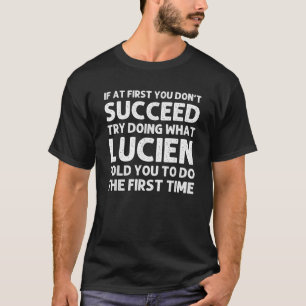 T-shirt LUCIEN Nom du cadeau Anniversaire Personnalisé Fun